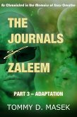 The Journals of Zaleem: Part 3 - Adaptation (eBook, ePUB)