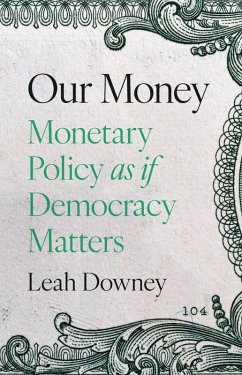 Our Money (eBook, PDF) - Ely Downey, Leah Rose