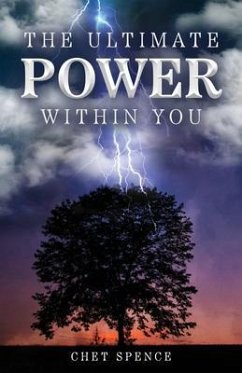 The Ultimate Power Within You (eBook, ePUB) - Spence, Chet