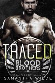 Traced (Blood Brothers, #2) (eBook, ePUB)