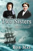 The Two Sisters: The Story of Ettie Wood and Annie McKenzie, Wife of The Two Sisters: The Story of Ettie Wood and Annie McKenzie, Wife of