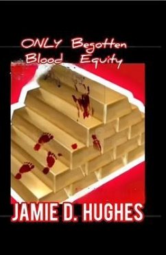 Cover Only Begotten Blood Equity (eBook, ePUB)