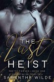 The Last Heist (Pretty Thieves, #1) (eBook, ePUB)