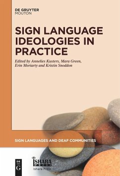 Sign Language Ideologies in Practice