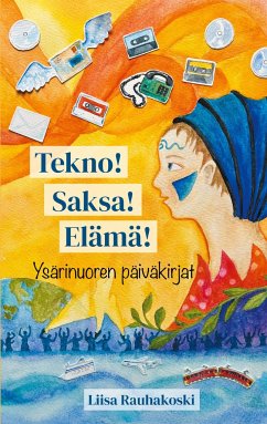 Tekno! Saksa! Elämä! - Rauhakoski, Liisa