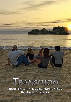Transition (Unseen Things, #16) (eBook, ePUB) - Martin, Duane L.