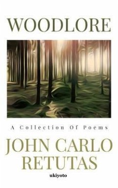 Woodlore (eBook, ePUB) - John Carlo Retutas