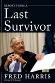 Report from a Last Survivor (eBook, ePUB)