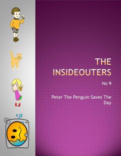 Cover Peter The Penguin Saves The Day (The Insideouters, #9) (eBook, ePUB)