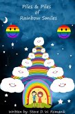 Piles & Piles of Rainbow Smiles (eBook, ePUB)