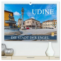 Udine - die Stadt der Engel (hochwertiger Premium Wandkalender 2025 DIN A2 quer), Kunstdruck in Hochglanz