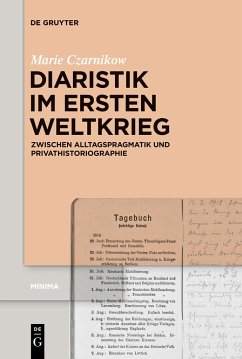 Diaristik im Ersten Weltkrieg - Czarnikow, Marie