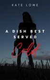 A Dish Best Served Cold (eBook, ePUB)