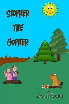 Stopher the Gopher (eBook, ePUB) - Romanik, Steve D. W.