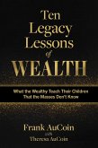 Ten Legacy Lessons of Wealth (eBook, ePUB)