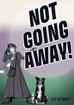 Cover NOT GOING AWAY! (eBook, ePUB)