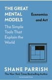 The Great Mental Models: Economics and Art (eBook, ePUB)