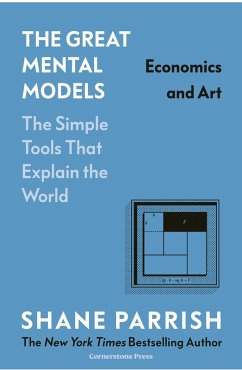 The Great Mental Models: Economics and Art (eBook, ePUB) - Parrish, Shane