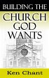 Building the Church God Wants (eBook,... - Bild 1