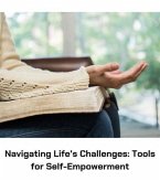 Navigating Life's Challenges (eBook, ePUB)