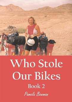 Who Stole Our Bikes Book 2 (eBook, ePUB) - Bowman, Pamela