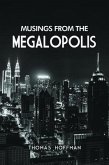 Musings from the Megalopolis (eBook, ePUB)