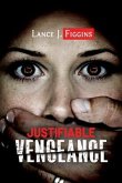 Justifiable Vengeance (eBook, ePUB)