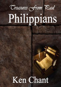 Treasures From Paul: Philippians (eBook, ePUB) - Chant, Ken