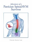 Adventures of a Patrician SpinalAVM Survivor (eBook, ePUB)