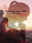The Complete Works of Adolfo Albertazzi (eBook, ePUB)