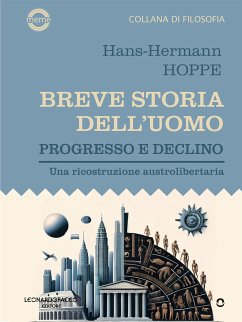 Breve storia dell'uomo (eBook, ePUB) - Hoppe, Hans-Hermann