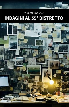 Indagini al 55° Distretto (eBook, ePUB) - Brambilla, Fabio