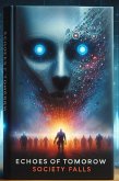 Echoes of Tomorrow (Society Falls) (eBook, ePUB)