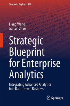 Strategic Blueprint for Enterprise Analytics (eBook, PDF) - Wang, Liang; Zhao, Jianxin