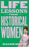 Life Lessons From Historical Women (eBook, ePUB)