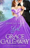 Never Say Never to an Earl (Heart of Enquiry, #5) (eBook, ePUB)
