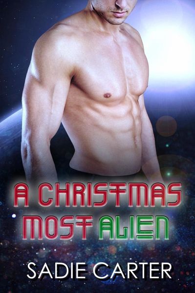 A Christmas Most Alien (eBook, ePUB)