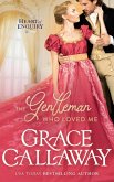 The Gentleman Who Loved Me (Heart of Enquiry, #6) (eBook, ePUB)