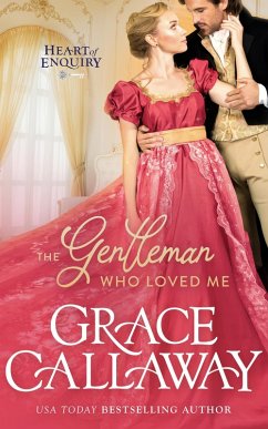The Gentleman Who Loved Me (Heart of Enquiry, #6) (eBook, ePUB) - Callaway, Grace