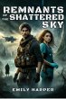 Remnants of the Shattered Sky (eBook,... - Bild 1