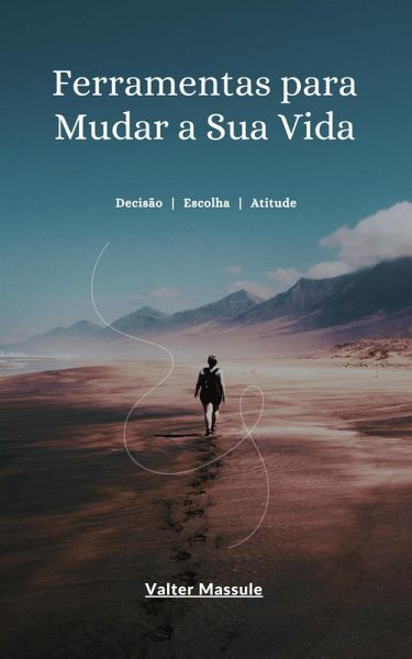 Feramentas para mudar a sua vida (eBook, ePUB)