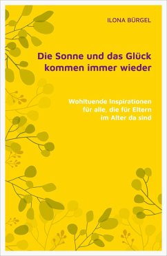 Cover Die Sonne und das Glück kommen immer wieder (eBook, ePUB)