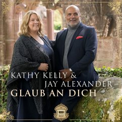 Glaub An Dich - Kelly,Kathy&Alexander,Jay