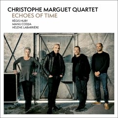 Echoes Of Time - Marguet,Christophe Quartet