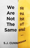 We Are Not The Same (eBook, ePUB) We Are Not The Same (eBook, ePUB)