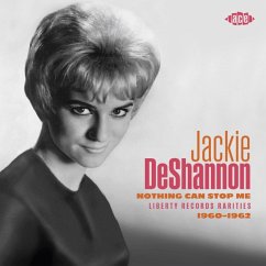 Nothing Can Stop Me: Liberty Rec. Rarities 1960-62 - De Shannon,Jackie