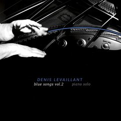 Blue Songs Vol. 2 (Piano Solo) - Levaillant,Denis