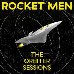 The Orbiter Sessions - Rocket Men