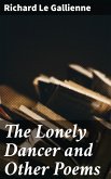 The Lonely Dancer and Other Poems (eBook, ePUB)