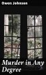 Murder in Any Degree (eBook, ePUB) - Bild 1